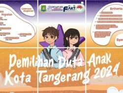 DP3AP2KB Bersama FAKT Buka Pendaftaran Duta Anak Kota Tangerang 2024-2026