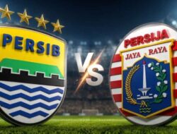 Persib vs Persija di Semifinal Piala Presiden 2026, Duel Klasik yang Sudah Dinanti